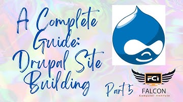 Build a complete website in Drupal 9 | Simple & Easy | Step By Step for Beginners | Part 5