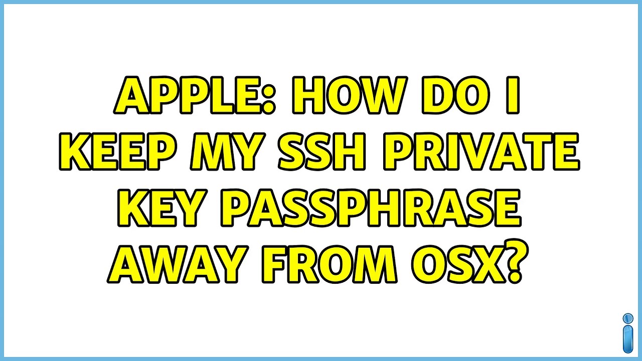 Apple: How do I keep my SSH private key passphrase away from OSX?