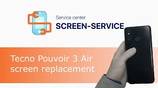 Tecno Pouvoir 3 Air screen replacement