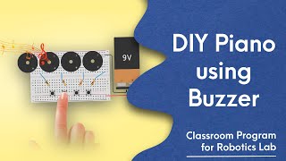 7. Make a Piano using a buzzer & switch | Change the pitch of the buzzer using resistor | DIY Piano