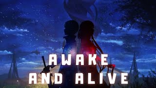 Nightcore - Awake And Alive - SKILLET  - (Lyrics)