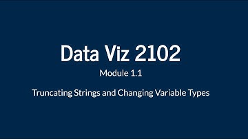 Truncating Strings and Changing Variable Types