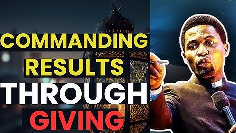 7 Ways to give to command results by Apostle Michael Orokpo