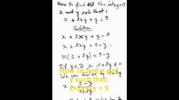 Find All Integer Solutions to x + 2xy + y = 9 #maths #olympiad_mathematics