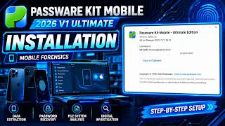 Details Passware Kit Mobile 2026 V1 Ultimate Installation | Full Setup Tutorial Guide