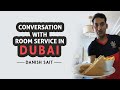 Conversation with Room service in Dubai 😭 | Danish Sait