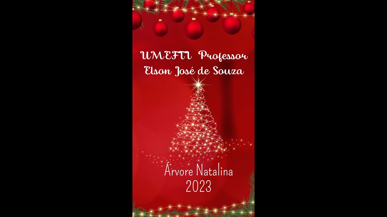 Árvore Natalina UMEFTI Professor Elson José de Souza - YouTube