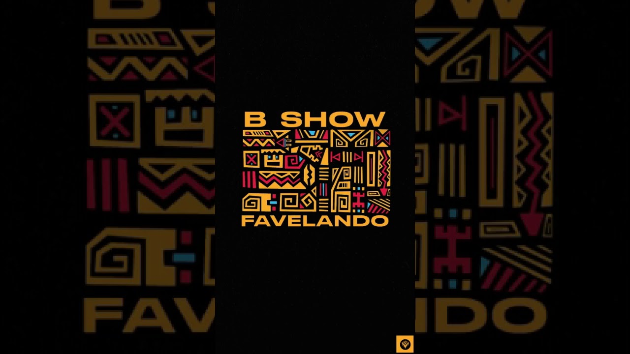 B Show - Favelando (Original Mix)