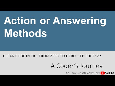 Clean Code in C# #22 - Action or Answering Methods