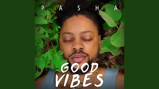 Download Lagu Good Vibes (feat. LADIPOE) Download Lagu Good Vibes (feat. LADIPOE)