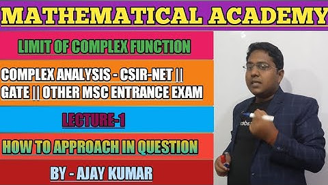 LIMIT OF COMPLEX FUNCTION ||COMPLEX ANALYSIS || CSIR-NET || GATE || OTHER MSC ENTRANCE EXAM