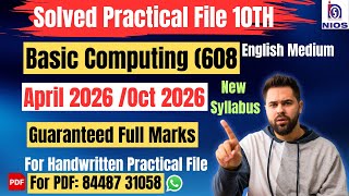 NIOS Basic Computing (608) | Solved Practical File| April 2026 & Oct 2026|English Medium|10th|