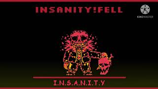 insanity!fell sans/I.N.S.A.N.I.T.Y/Hatred theovania