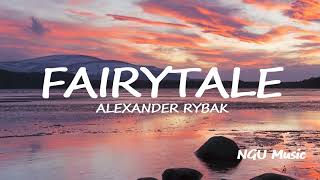 Alexander Rybak - Fairytale (Lyrics)#AlexanderRybak #Fairytale #ngumusic #AlexanderRybakLyrics #2022