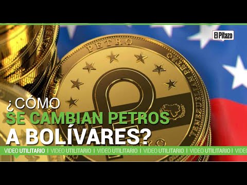 ¿Cómo se cambian petros a bolívares?