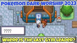 Pokemon Dark Workship Part 3: 7-8 Gym +Elite 4(GBA) 