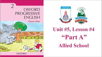 Class Two English Unit 5 Lesson 4 Part A. Allied School