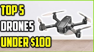 Top 5 Best Drones under $100 of 2026 | Best Drones under $100 Reviewed!