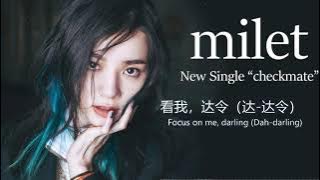 Download lagu milet「checkmate」【中日字幕】新曲『checkmate』