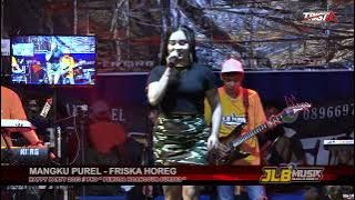 MANGKU PUREL - FRISKA HOREG- JLB MUSIC - HAPPY PARTY 
