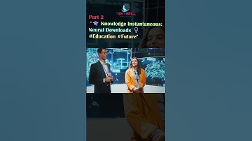 🎓 Knowledge Instantaneous: Neural Downloads 💡 #Education #Future Part 2