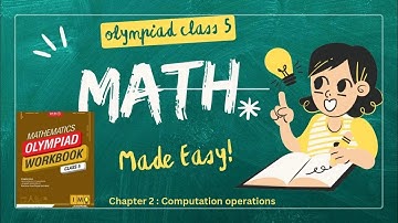 ⭐Class 5 Math Olympiad|2025-26| Computation operations Part-1 | Complete Guide for Competitive Exams