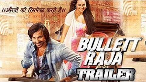 BULLETT RAJA : Official Theatrical Trailer | Saif Ali Khan, Sonakshi Sinha