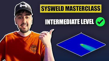 SYSWELD Intermediate Masterclass– Complete Welding Simulation Tutorial