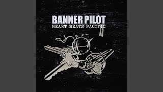 Video thumbnail of "Banner Pilot - Alchemy"