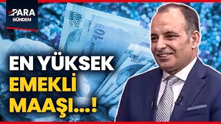 Temmuz'da En Düşük Ve En Yüksek Emekli Maaşı Ne Kadar Olacak? Faruk Erdem O RAKAMI AÇIKLADI!