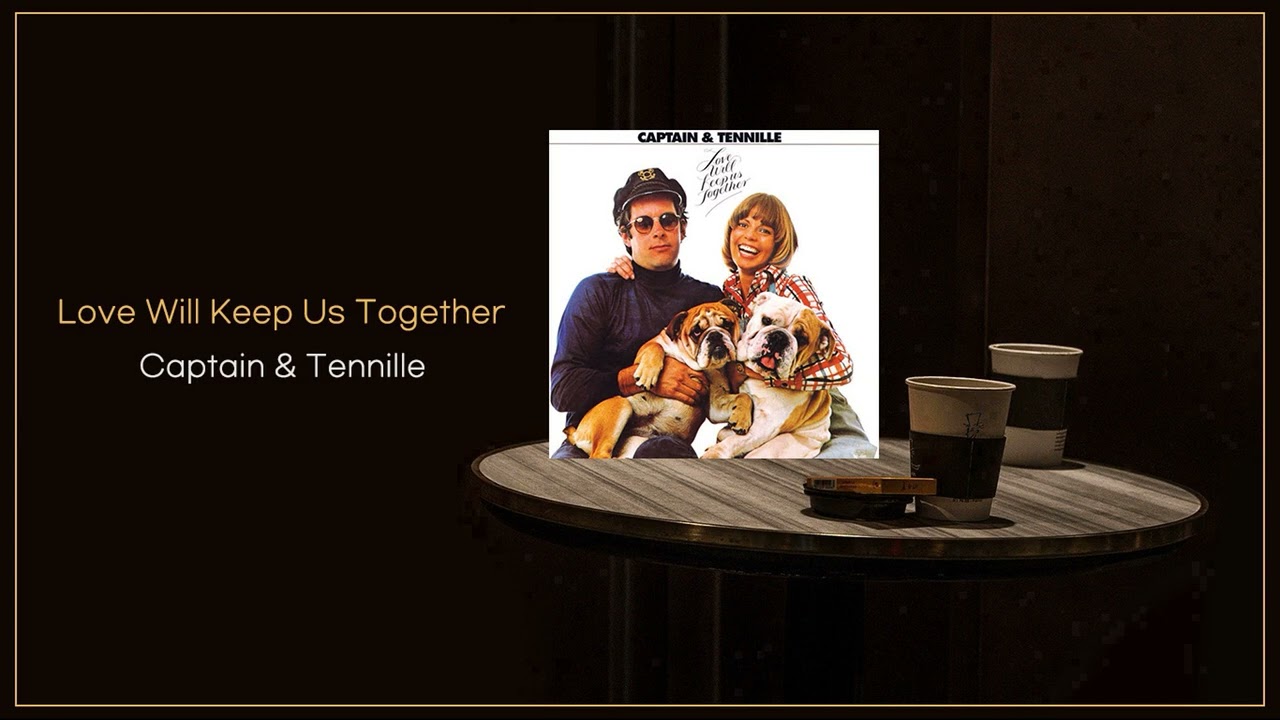 Captain & Tennille - Love Will Keep Us Together / FLAC