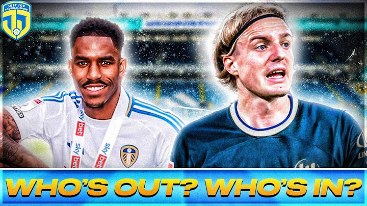 OUT with the Old, IN with the New!  Leeds United's Big Transfer Shake-Up & New Signing Reveal!