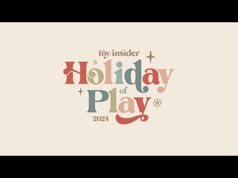 The Toy Insider’s Holiday of Play 2024!