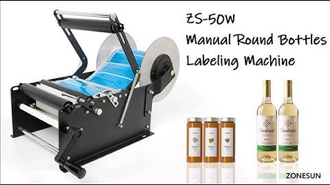 How To Use ZS-50W Manual Round Bottles Labeling Machine