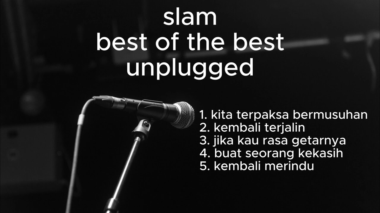Slam full album unplugged