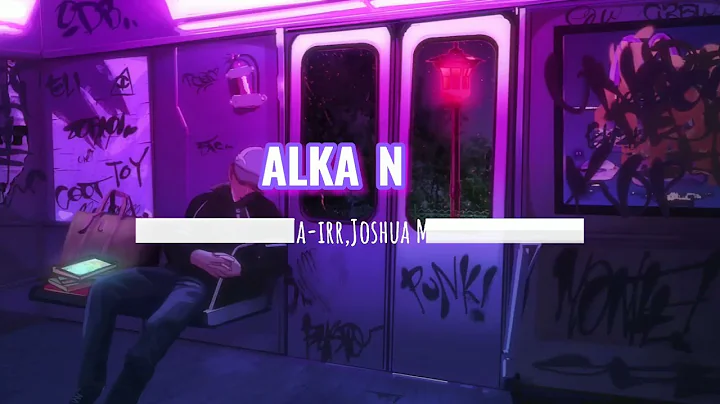 Alkansya - Lherick Lamar, Na-irr, Joshua Martian F...