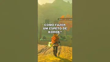 Como fazer um espeto de Korok em Zelda: Tears Of the Kingdom? 😂