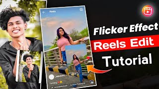 photo flicker flashing trending reels video editing | flicker reels editing | trending reels editing