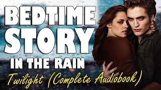 Twilight (Complete Audiobook with rain sounds) | Relaxing ASMR Bedtime Story (British Male Voice) screenshot 5