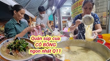 Súp cua CÔ BÔNG ngon nhất Q11 nhất định bạn phải ăn cho biết nhé I Ẩm thực cùng PHỐ XÁ SÀI GÒN