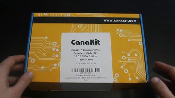 Canakit Raspberry Pi 3 Unboxing