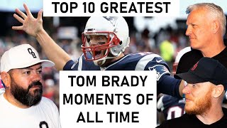 Top 10 Greatest Tom Brady Moments of All Time REACTION!! | OFFICE BLOKES REACT!!