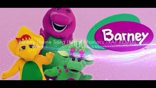Barney Theme Song (Remix Maniacs Trap Remix)