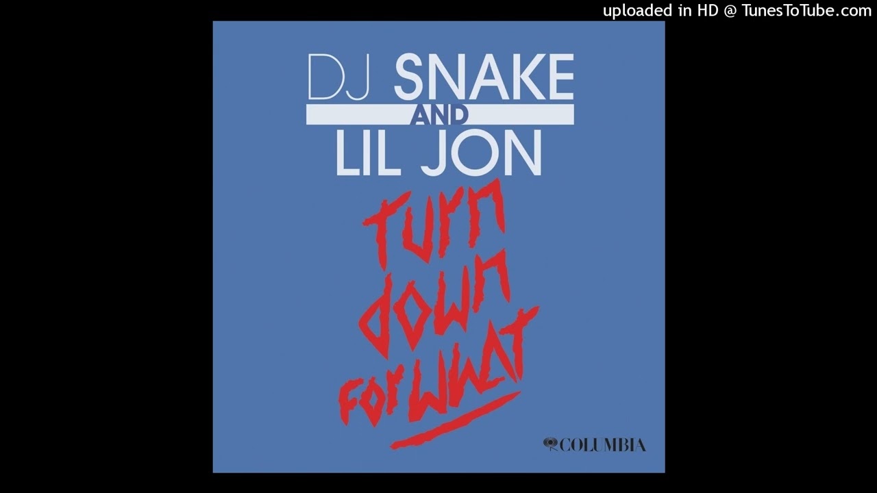 DJ Snake, Lil Jon - Turn Down for What (PAL Pitched)