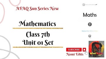 AFAQ Mathematics Class 7 Unit 1 Set Sun Series New