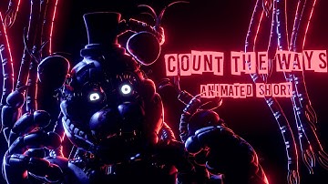 [FNaF/Blender] "Count The Ways" by Dawko and DHuesta (SHORT)