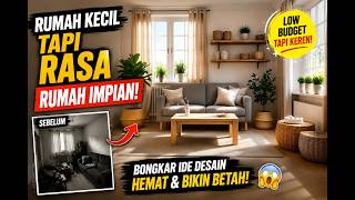 Interior Rumah Kecil Low Budget Terlihat Mewah | 5 Ide Desain Minimalis Modern 2026