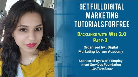 Off Page SEO: Backlinks With Web 2.0 on Blogger.com & Webs.com| DigitalMarketingLearner | Part 3