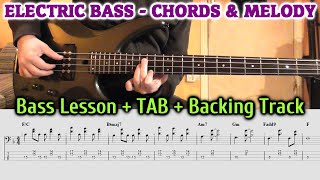 BASS LESSON - Chords & Melody on 4 STRING BASS - LESSON + TAB + BACKING TRACK
