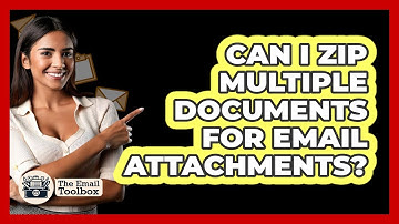 Can I Zip Multiple Documents For Email Attachments?